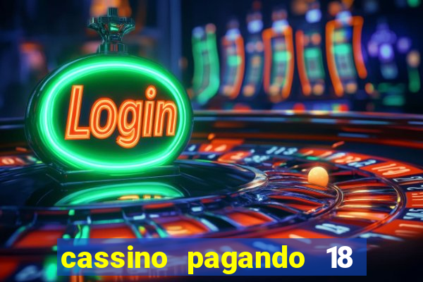 cassino pagando 18 reais no cadastro